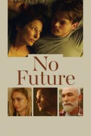 ดูซีรี่ย์ No Future ไม่มีอนาคต (2021)