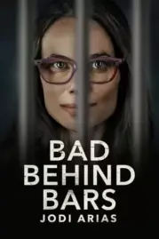 แบด บีไฮด์ บาร์ โจดี อาเรียส 2023 Bad Behind Bars Jodi Arias 2023