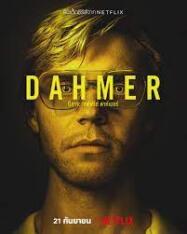 ดูซีรี่ย์ ดาห์เมอร์ สัตว์ประหลาด เรื่องราวของเจฟฟรีย์ ดาห์เมอร์ 2022  Dahmer  2022