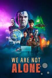 We Are Not Alone (2023)