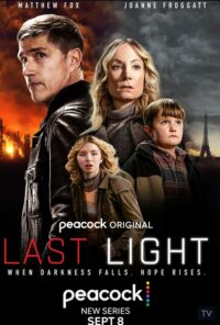 ดูซีรี่ย์ Last Light แสงสุดท้าย Season 1 (2022)