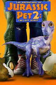The Adventures of Jurassic Pet ผจญภัย เพื่อนซี้ ไดโนเสาร์ (2019)
