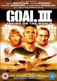 ดูซีรี่ย์ Goal 3 Taking On The World โกล์ เกมหยุดโลก (2009)