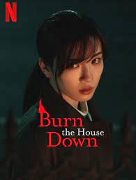 ดูซีรี่ย์ ไฟแค้น ไฟอดีต Burn the House Down (2023)