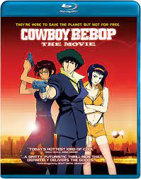 Cowboy Bebop- The Movie (2001)