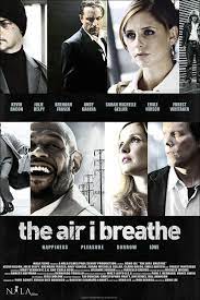 ดูซีรี่ย์ The Air I Breathe พลิกชะตาฝ่าวิกฤตินรก (2007)