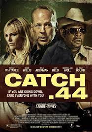Catch .44 ตลบแผนปล้นคนพันธุ์แสบ (2011)