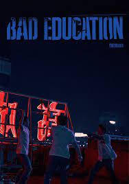 ดูซีรี่ย์ Bad Education บทเรียน​ชั่ว (2023)