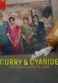 ดูซีรี่ย์ Curry & Cyanide The Jolly Joseph Case แกงกะหรี่ยาพิษ คดีจอลลี่ โจเชฟ (2023)